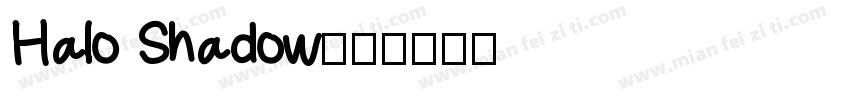 Halo Shadow字体转换